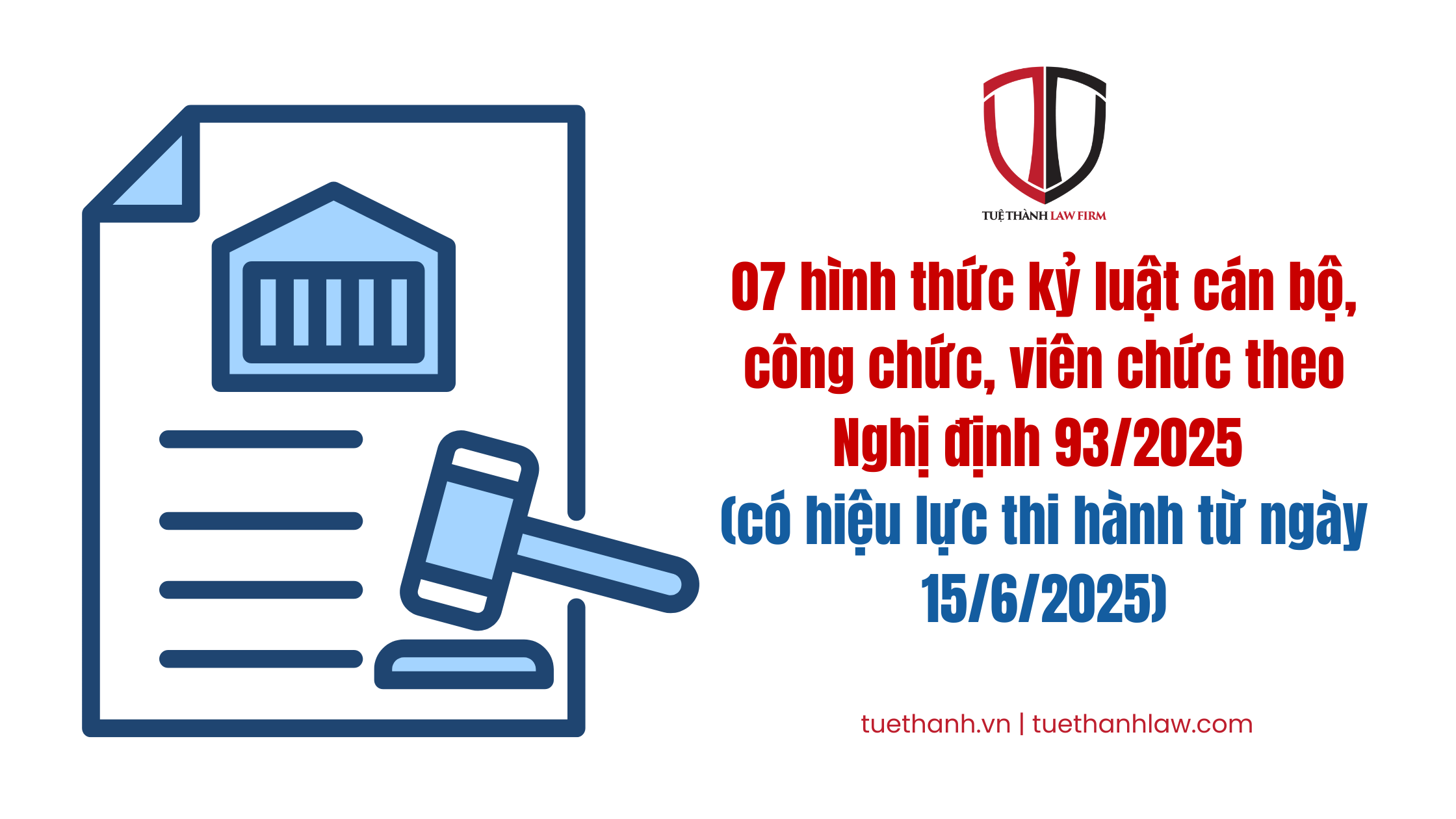 07 hình thức kỷ luật cán bộ, công chức, viên chức theo Nghị định 93/2025 (có hiệu lực thi hành từ ngày 15/6/2025)